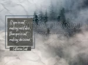 Making Decisions by Catherine Cook Printable Inspirational Quote Graphic [3177-17562-2023-01-Pg14-5]