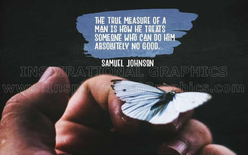 True Measure Of A Man by Samuel Johnson Printable Inspirational Quote Graphic [3190-17578-2023-01-Pg13-20]