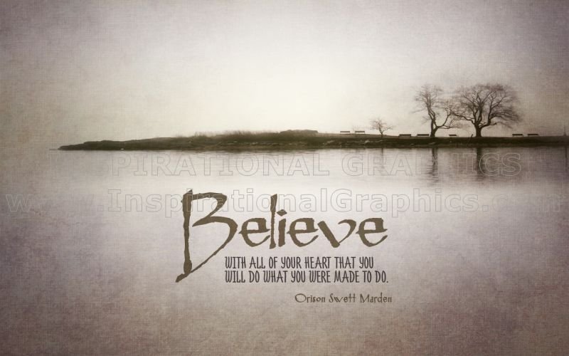 Believe With All Of Your Heart by Orison Swett Marden Printable Inspirational Quote Graphic [3211-17715-2023-02]