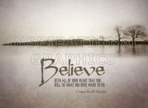 Believe With All Of Your Heart by Orison Swett Marden Printable Inspirational Quote Graphic [3211-17715-2023-02]