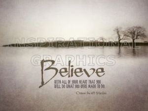 Believe With All Of Your Heart