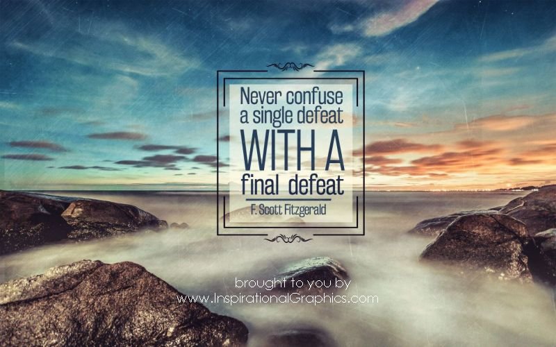 Never Confuse A Single Defeat by F. Scott Fitzgerald [3293-18049]