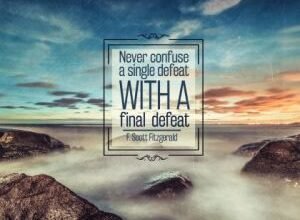 Never Confuse A Single Defeat by F. Scott Fitzgerald [3293-18049]