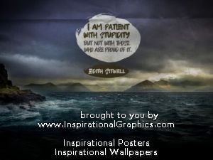 Patient With Stupidity