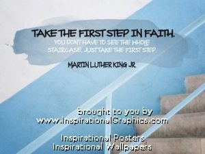 Take The First Step In Faith