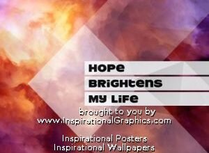 Hope Brightens My Life Positive Affirmation [3306-18263]