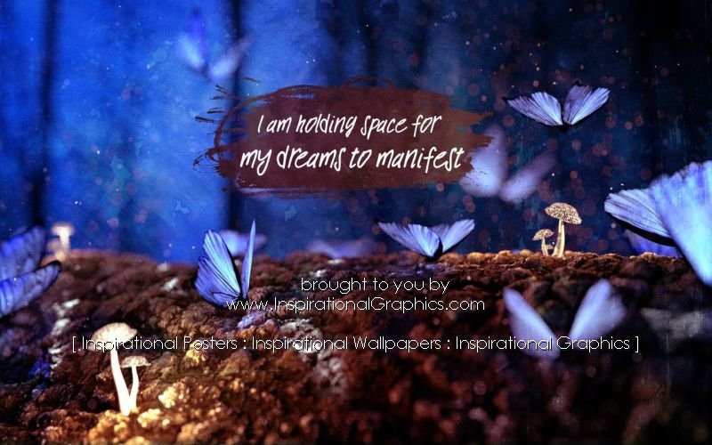 Space For My Dreams To Manifest Positive Affirmation [3341-18414]