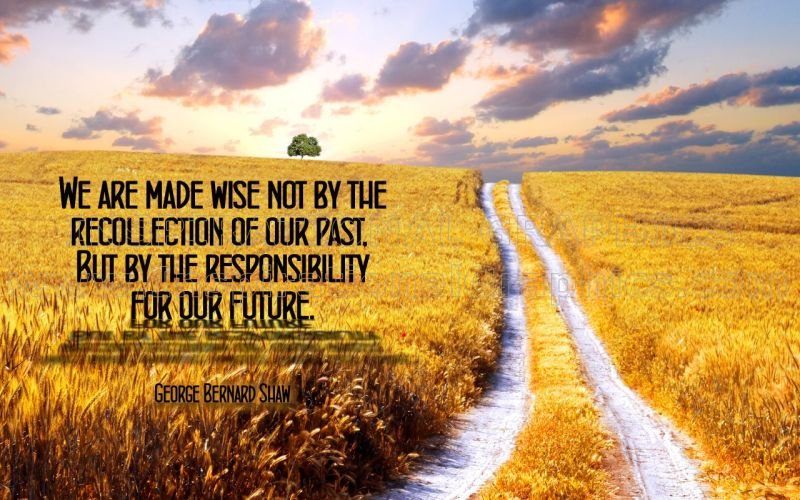 Responsibility For Our Future by George Bernard Shaw Inspirational Quote Graphic [123-2408-2010-01]