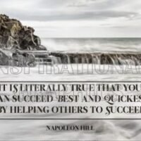 Helping Others To Succeed Inspirational Quote by Napoleon Hill [1889-11717]