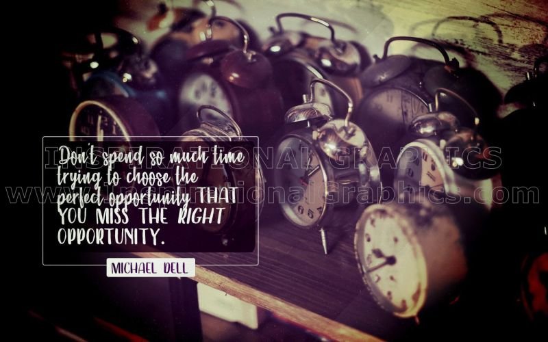 Right Opportunity by Michael Dell Printable Inspirational Quote Graphic [3378-18545-2024-04]