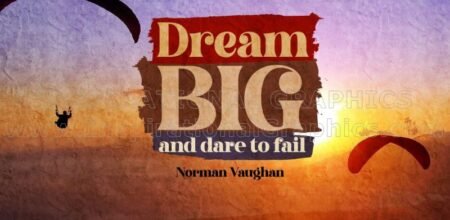 Dream Big And Dare To Fail by Norman Vaughan Printable Inspirational Quote Graphic [3394-18547-2024-05]
